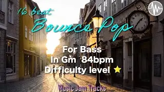 16beat Bounce Pop Jam For【Bass】G minor 84bpm No Bass BackingTrack
