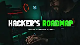 ETHICAL HACKER ROADMAP 🚸 ~ Hacker status attitude 🔥🧑‍💻 | 