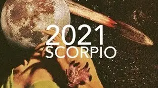 SCORPIO 2021 Tarot Predictions - What Will This Year Bring You?