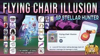 Flying Chair Illusion : Poring’s World Tour Event (Ragnarok M: Eternal Love) SP BUILD STELLAR HUNTER