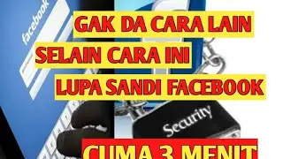 CUMA INI CARA ATASI FACEBOOK LUPA KATA SANDI