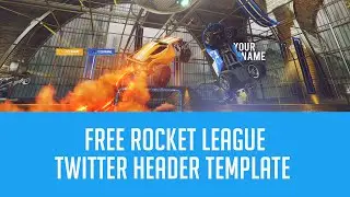 Free Twitter Header Template | Rocket League | PSD