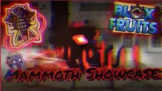 🐘| MAMMOTH | UPD20 | Blox Fruits | Showcase | Мамонт |🐘
