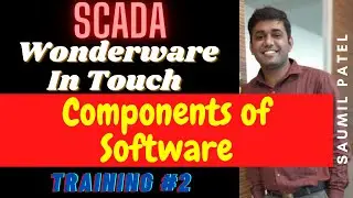 SCADA 2 - Components of InTouch Software