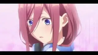 Miku Nakano edit - Undress Rehearsal Short AMV