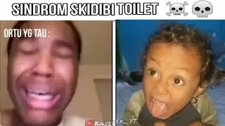 Sindrom Skidibi toilet 💀☠️ 