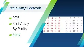 Explaining Leetcode - #905 Sort Array By Parity (Easy) - different solutions including 0ms.