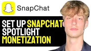 How to Easily Set Up Snapchat Spotlight View Monetization! (2024 GUIDE)