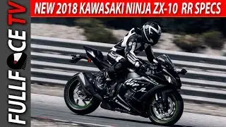 NEW 2018 Ninja ZX-10 RR Review Specs and Top Speed