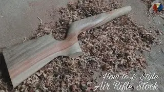 DIY/ Air Rifle Stock (kulàta)