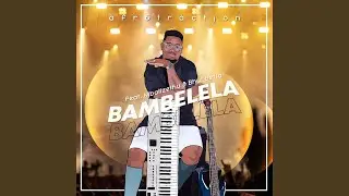 Bambelela