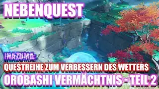 Genshin Impact ~ Nebenquest ~ Orobashi Vermächtnis - Teil 2 ~ Inazuma ~ Kaji