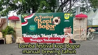 Lomba festival kopi Bogor manual brewing tahun 2022 #kopi #kopiindonesia #festival #bogor #video