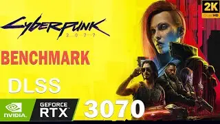Cyberpunk 2077 RTX 3070 Laptop GPU Benchmark | 1080p & 1440p | DLSS + Ray Tracing
