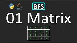 LeetCode - 542. 01 Matrix | BFS | Python | Java