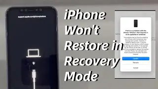 My iPhone Won't Restore in Recovery Mode. How To Fix An iPhone That Won't Restore in Recovery Mode
