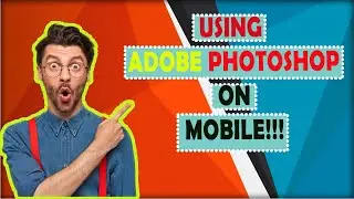 HOW TO USE PHOTOSHOP ON ANDROID MOBILE IN HINDI || 2020