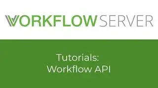 WorkflowServer: Workflow API