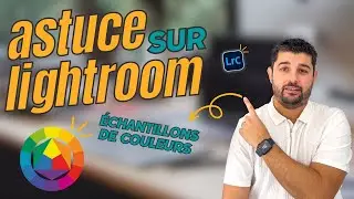 Modifier les couleurs sur Lightroom - ⚡️Échantillons de couleur