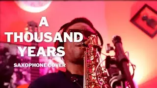 A Thousand Years - Christina Perri (Elite Sax Cover)