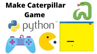 Learn Python by Building caterpillar and snake Games | Python Game Development Course