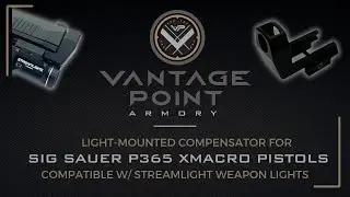 Light-Mounted Compensator for Sig Sauer P365 XMACRO Pistols compatible w/ Streamlight  Weapon Lights