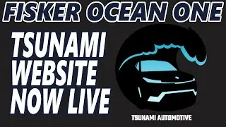 Fisker Ocean - Tsunami Automotive Website Now Live