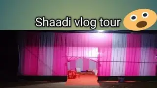 Shaadi ka vlog tour 😯😮#vlog#tour#viral video