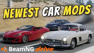 Best Newest Car Mods for BeamNG Drive!