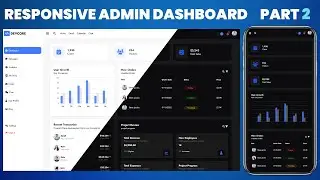 Responsive Admin Dashboard Using HTML CSS & JavaScript with Light & Dark Mode Part 2