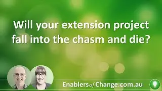 Will your extension project fall into the chasm and die?