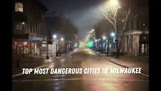 The Dark Side of Wisconsin: Top 10 Most Dangerous Cities