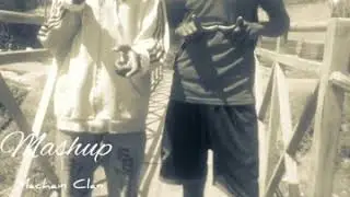 MACHAIN CLAN - MASHUP (AUDIO)