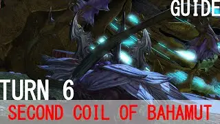 Final Fantasy XIV: A Realm Reborn ♠ Second Coil of Bahamut Turn 6 Guide