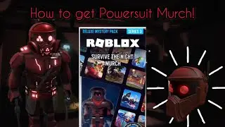 How to get POWERSUIT MURCH! Roblox Survive The Night
