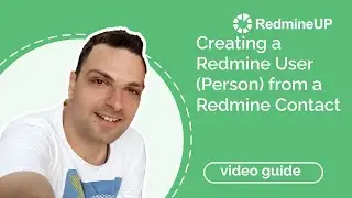 Creating a Redmine User (Person) from a Redmine Contact