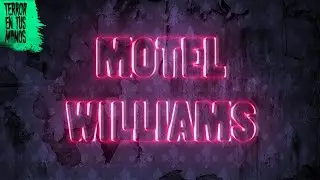 Motel Williams - Creepypasta