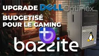 Comment transformer un vieux PC de bureau en PC Gaming budgétisé ? Upgrade D'un Dell Optiplex 790