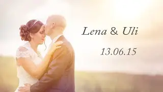 Lena & Uli - Hochzeitfilm ( Highlightfilm )