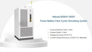 Nebula 600kW-1650V Power Battery Pack Cycler Simulating System