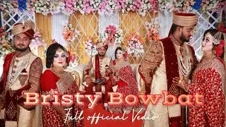 Bristy's Bowbat | 05Oct,2023 | Wedding Ceremony | Official Vedio