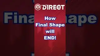 How Final Shape in Destiny 2 will End!