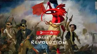 Depeche Mode - Where's The Revolution (US Black & Blue March Remix)