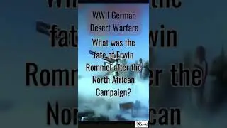 Unveiling Erwin Rommel's Tragic Destiny Beyond North Africa