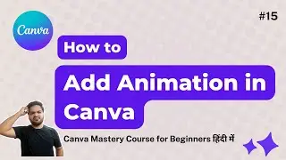 Canva Animation Tutorial | How To Animate In Canva | Canva Tutorial in Hindi for Beginners 15