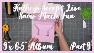 Snow Much Fun Album | Part 9 | Base Layer Construction | Kathryn Scraps Live