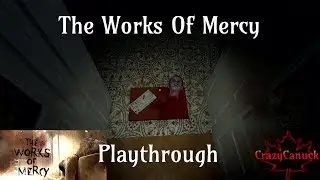 The Works of Mercy - Horror Game Playthrough