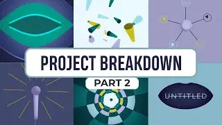 Project Breakdown - Loop Untitled Part2