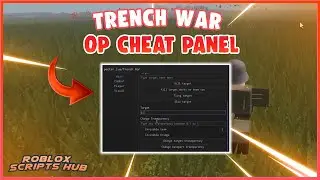 Roblox Trench War - OP Cheat Panel