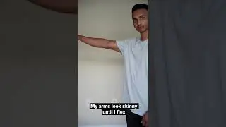 My arms look skinny until I flex